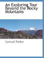An Exploring Tour  Beyond The Rocky Moun - Preview
