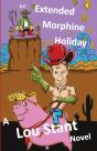 An Extended Morphine Holiday - Preview