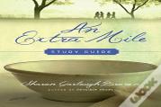 An Extra Mile Study Guide