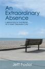 An Extraordinary Absence - Preview