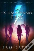 An Extraordinary Few