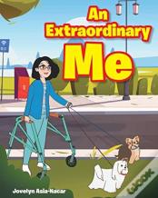An Extraordinary Me