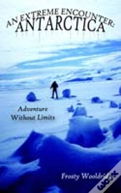 Capa do artigo An Extreme Encounter: Antarctica: Adventure Without Limits