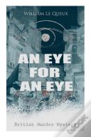An Eye For An Eye (British Murder Mystery)