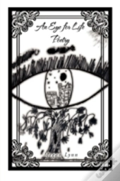 An Eye For Life Poetry