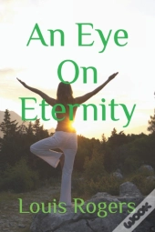 An Eye On Eternity