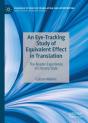 An Eye-Tracking Study Of Equivalent Effect In Translation - Preview
