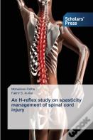 An H-Reflex Study On Spasticity Management Of Spinal Cord Injury