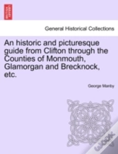 An Historic And Picturesque Guide From C