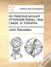 Capa do artigo An Historical Account Of Kirkstall-Abbey