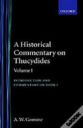 An Historical Commentary On Thucydides: Volume 1. Introduction, And Commentary On Book I