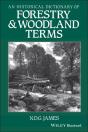 An Historical Dictionary Of Forestry And Woodland Terms - Preview