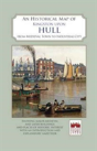 An Historical Map Of Kingston Upon Hull - Preview
