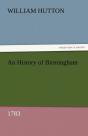 An History Of Birmingham (1783) - Preview