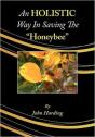 An Holistic Way In Saving The "Honeybee" - Preview