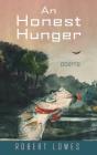 An Honest Hunger - Preview