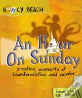 An Hour On Sunday