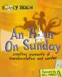 An Hour On Sunday - Preview