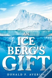 An Iceberg'S Gift