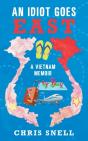 An Idiot Goes East - Preview
