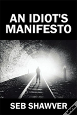 Capa do artigo An Idiot'S Manifesto
