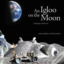 An Igloo On The Moon