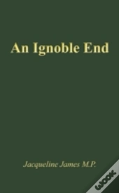 An Ignoble End