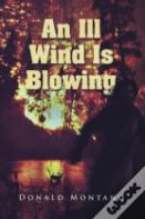 An Ill Wind Is Blowing