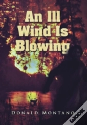 An Ill Wind Is Blowing