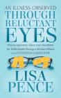 An Illness Observed Through Reluctant Eyes - Preview