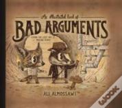 An Illustrated Book Of Bad Arguments