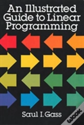 An Illustrated Guide To Linear Programming