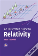 An Illustrated Guide To Relativity