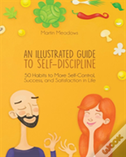 An Illustrated Guide To Self-Discipline