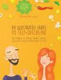 An Illustrated Guide To Self-Discipline - Preview