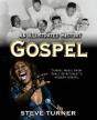 An Illustrated History Of Gospel - Preview