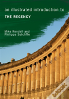 An Illustrated Introduction To The Regency