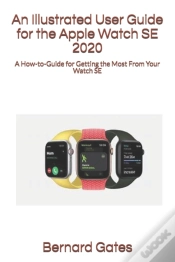 Capa do artigo An Illustrated User Guide For The Apple Watch Se 2020