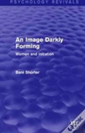 An Image Darkly Forming