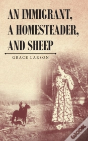 Capa do artigo An Immigrant, A Homesteader, And Sheep