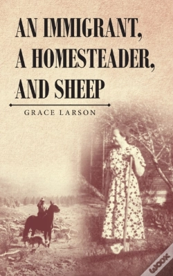Capa do artigo An Immigrant, A Homesteader, And Sheep
