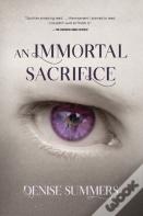 An Immortal Sacrifice