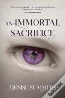 An Immortal Sacrifice