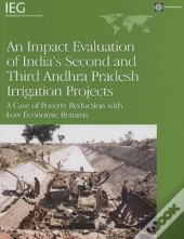 An Impact Evaluation Of India'S Second And Third Andhra Pradesh Irrigation Projects