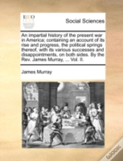 Capa do artigo An Impartial History Of The Present War