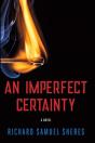 An Imperfect Certainty - Preview