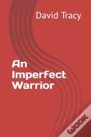 An Imperfect Warrior