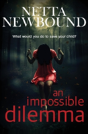 An Impossible Dilemma - Preview