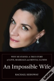 Capa do artigo An Impossible Wife: Why He Stayed  A Tru