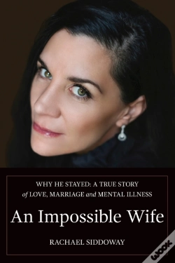 Capa do artigo An Impossible Wife: Why He Stayed  A Tru